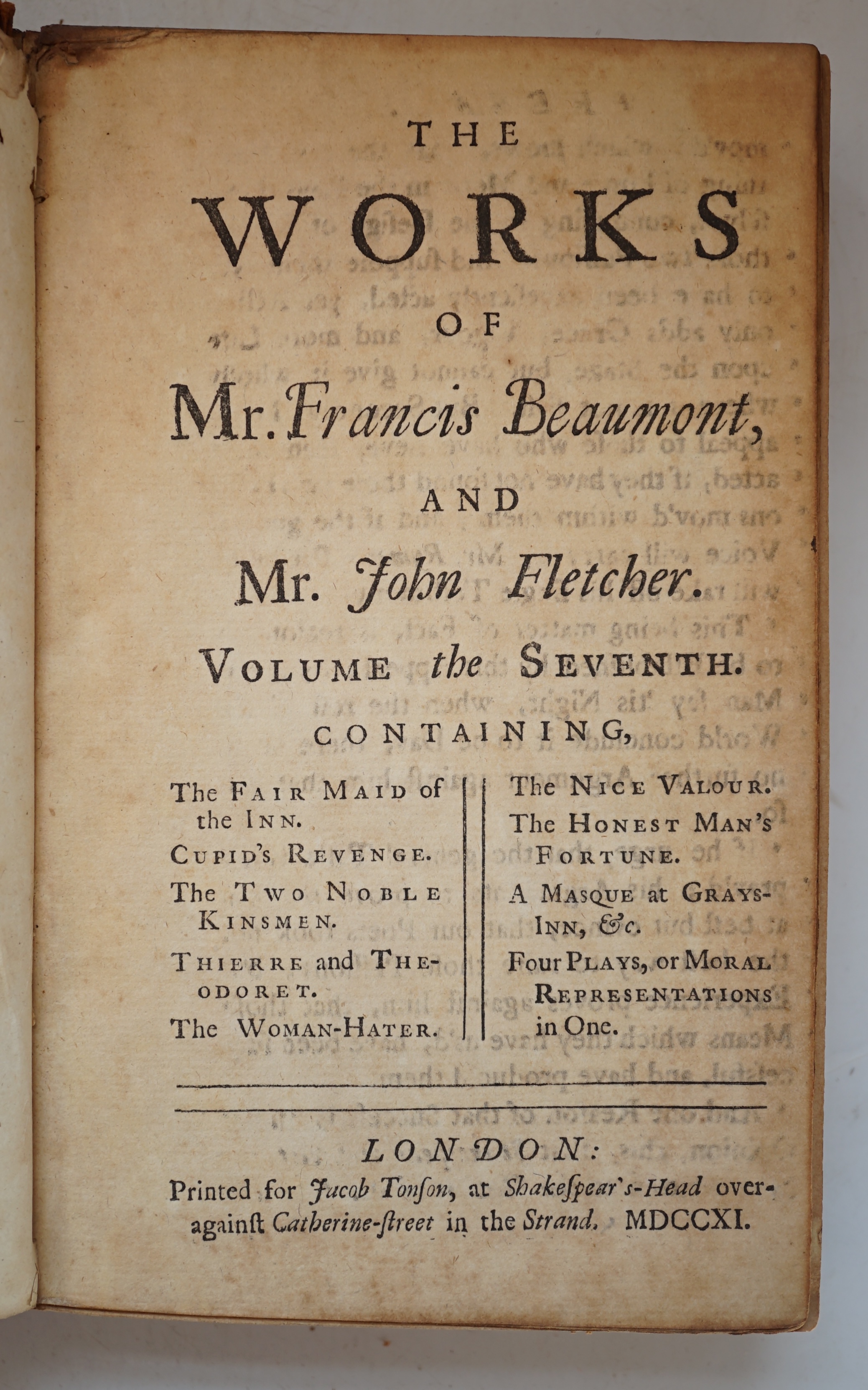 Beaumont, Francis and John Fletcher - The Works of Mr. Francis Beaumont, and John Fletcher, 7 vols, with 2 engraved portraits and 47 plates, 8vo, calf rebacked, vol 6 dated 1750 and lacking 4 plates, Jacob Tonson, London